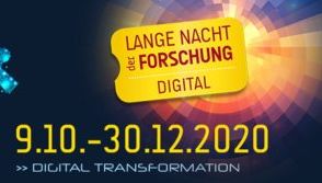 Digitale Lange Nacht der Forschung 9.10. bis 30.12.2020