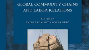 Buch Global Commodity Chains and Labor Relations