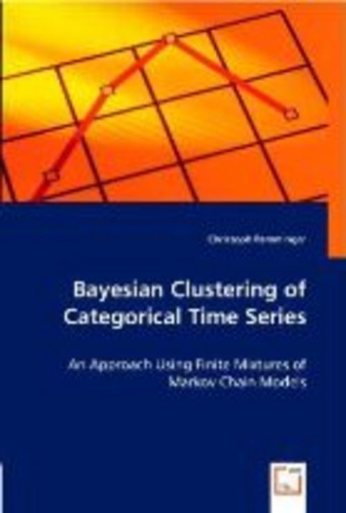 This picture shows the cover of the book Bayesian Clustering of Categorical Time Series