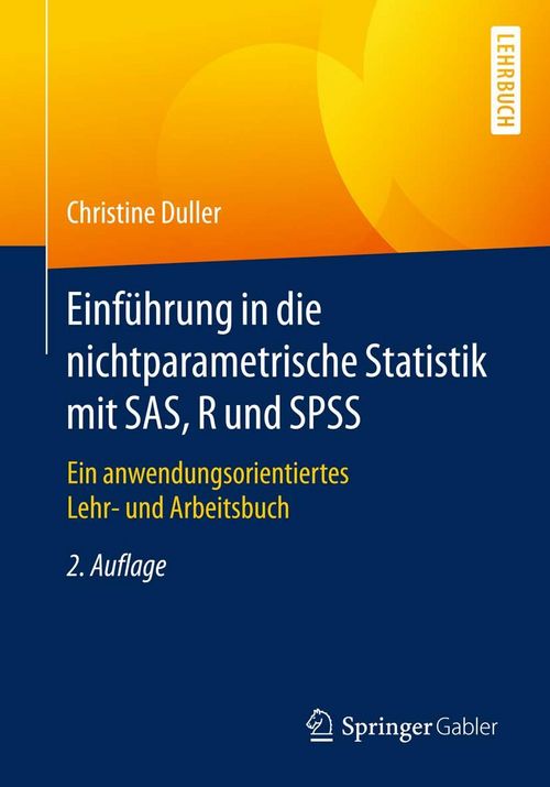 Diese Bild zeigt das Cover des Buches Einführung in die nichtparametrische Statistik mit SAS, R und SPSS