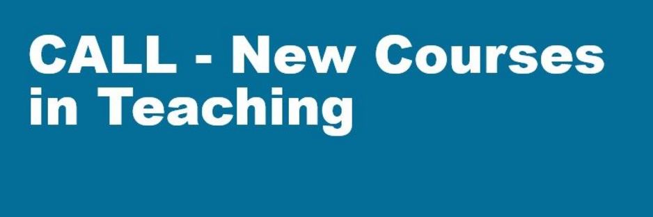 Blauer Banner und der Titel "CALL New Courses in Teaching"