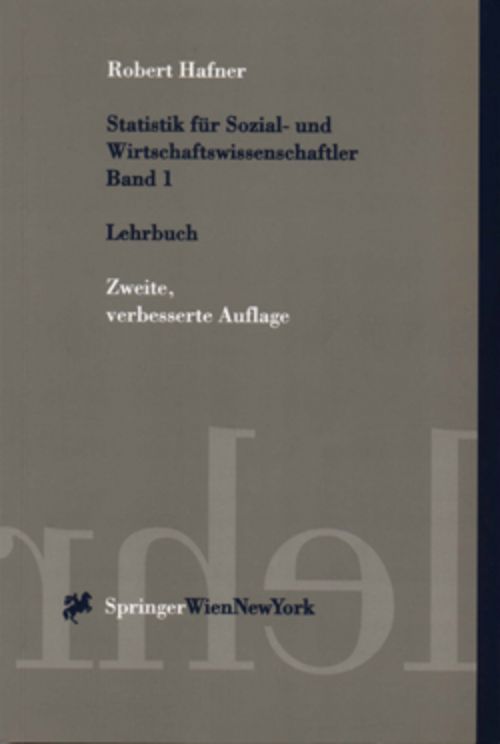 Diese Bild zeigt das Cover des Buches Statistik für Sozial- und Wirtschaftswissenschaftler, Band 1.