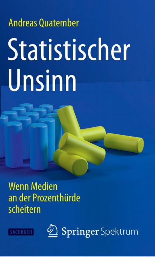 Dieses Bild zeigt das Cover des Buches Statistischer Unsinn - Wenn Medien an der Prozenthürde scheitern. 